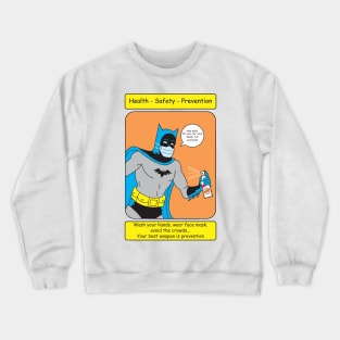 Prevention Crewneck Sweatshirt